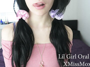 XMissMoxxiX manyvids_48 - Lil Girl Oral Tease