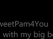 SweetPam4You OnlyFans _Teasing With Big Booty