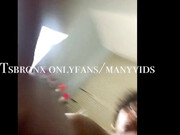 TSBronx [OnlyFans]_Video45