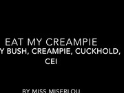 MissMiserlou_-_Eat_my_Creampie_-_CEI,_cuckold,_bush_-_ManyVids