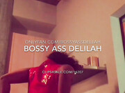 Bossy Delilah _Bossy Ass Delilah 2604 105