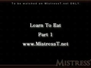 Bossy Delilah _Learn to Eat MistressT & Delilah