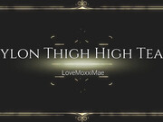 LoveMoxxiMae_-_Nylon_Thigh_High_Tease_ONLY_-_ManyVids